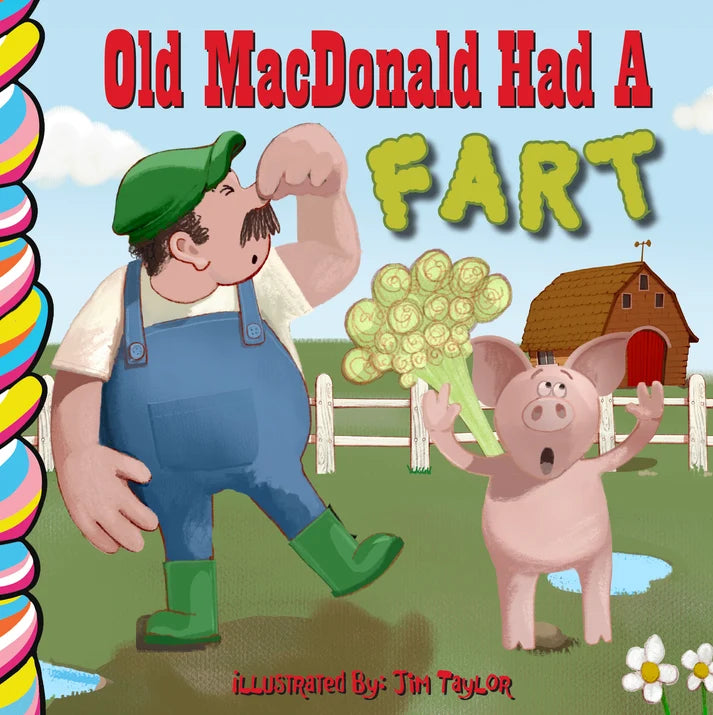 Old MacDonald Had A Fart