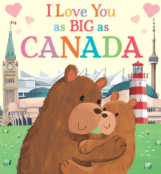 I Love You As Big As Canada